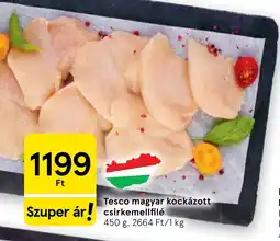 Tesco Tesco magyar kockázott csirkemellfilé ajánlat