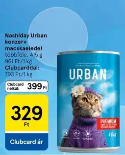 Tesco Nashiday urban konzerv macskaeledel ajánlat