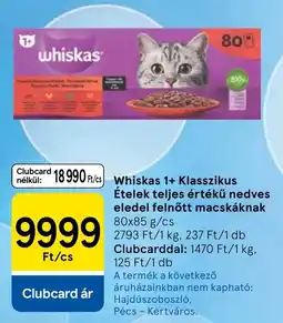 Tesco Whiskas 1+ klasszikus ajánlat