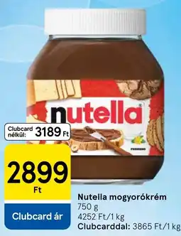Tesco Nutella mogyorókrém ajánlat
