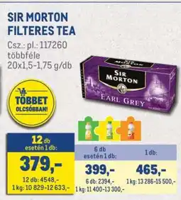 Metro Sir Morton filteres tea ajánlat