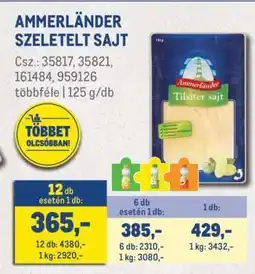 Metro AMMERLÄNDER SZELETELT SAJT ajánlat