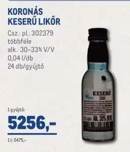 Metro KORONÁS KESERŰ LIKŐR ajánlat