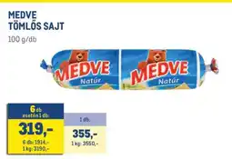 Metro MEDVE TÖMLŐS SAJT ajánlat