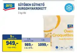 Metro aro SÜTŐBEN SÜTHETŐ BURGONYAKROKETT ajánlat