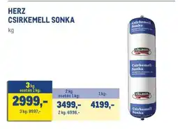 Metro HERZ CSIRKEMELL SONKA ajánlat