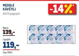 Metro MEGGLE KÁVÉTEJ ajánlat