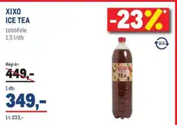 Metro XIXO Ice Tea ajánlat