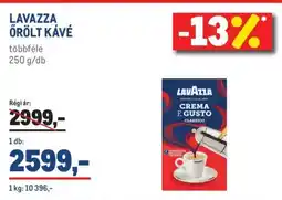 Metro LAVAZZA Őrölt kávé ajánlat
