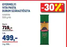 Metro Gyermelyi Vita Pasta durum száraztészta ajánlat