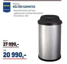 Metro KÜLTÉRI SZEMETES ajánlat