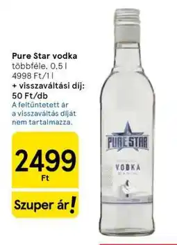 Tesco Pure Star vodka ajánlat