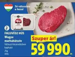 Lidl FALUVÉGI HÚS Wagyu marhahátszín ajánlat
