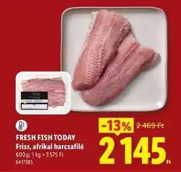 Lidl FRESH FISH TODAY ajánlat