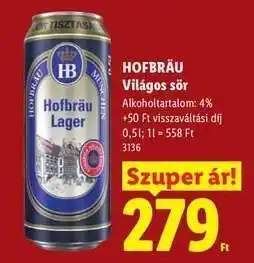 Lidl HOFBRÄU Világos sör ajánlat