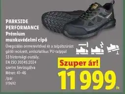 Lidl PARKSIDE PERFORMANCE Prémium munkavédelmi cipő ajánlat