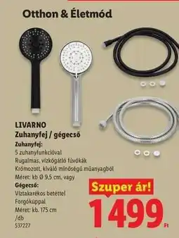 Lidl LIVARNO Zuhanyfej / gégecső ajánlat