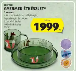 ALDI CROFTON GYERMEK ÉTKÉSZLET ajánlat