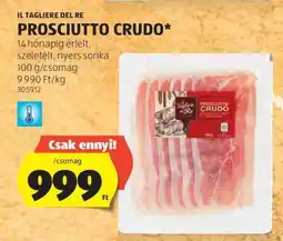 ALDI IL TAGLIERE DEL RE PROSCIUTTO CRUDO ajánlat