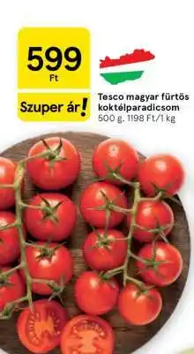 Tesco Tesco magyar fürtös koktélparadicsom ajánlat