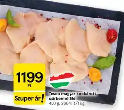 Tesco Tesco magyar kockázott csirkemellfilé ajánlat