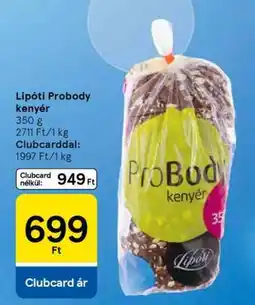 Tesco LIPÓTI PROBODY KENYÉR ajánlat