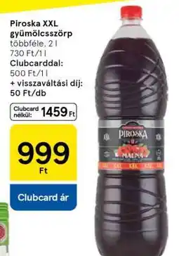 Tesco Piroska XXL gyümölcsszörp ajánlat