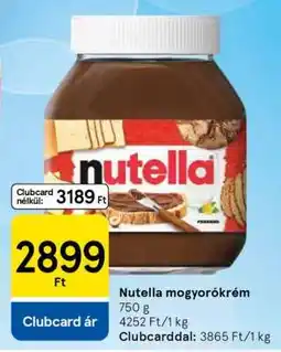 Tesco Nutella mogyorókrém ajánlat