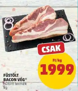 PENNY Füstölt Bacon Vég ajánlat