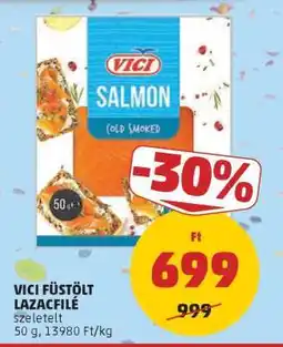 PENNY VICI Füstölt Lazacfilé ajánlat