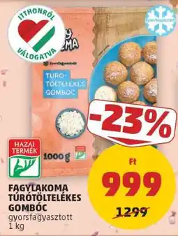 PENNY Fagylakoma TúróTöltelékes Gombóc ajánlat