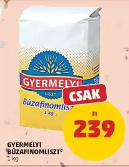PENNY GYERMELYI BÚZAFINOMLISZT ajánlat