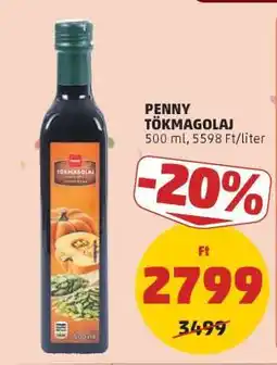 PENNY PENNY TÖKMAGOLAJ ajánlat