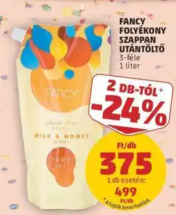 PENNY Fancy Folyékony Szappan Utántöltő ajánlat