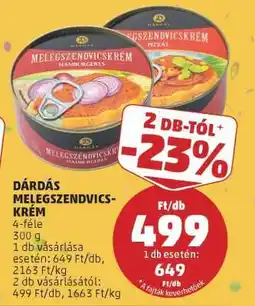 PENNY Dárdás Melegszendvicskrém ajánlat