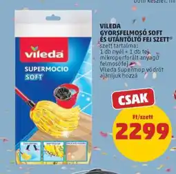 PENNY Vileda Gyorsfelmosó Soft és Utántöltő Fej Szett ajánlat