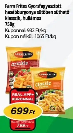 Real Farm Frites gyorsfagyasztott hasábburgonya sütőben sűthető klasszik ajánlat