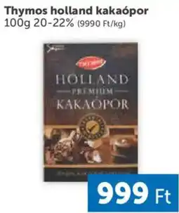 PRIVÁT Thymos holland kakaópor ajánlat