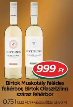 Real Ostoros fehérbor ajánlat