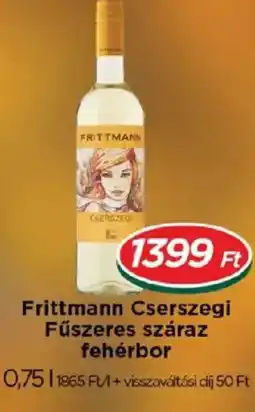 Real Frittmann cserszegi fűszeres száraz fehérbor ajánlat