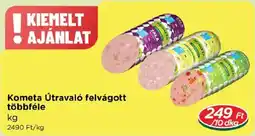 Real Kometa útravaló felvágott ajánlat