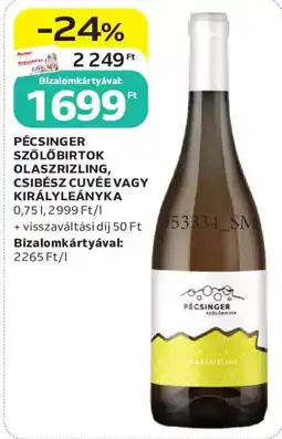 Auchan Pécsinger szőlőbirtok olaszrizling ajánlat
