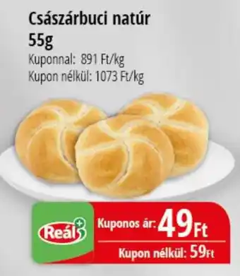 Real császárbuci natúr