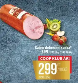 Coop Kaiser debreceni sonka ajánlat