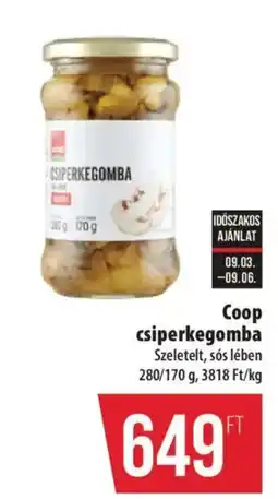 Coop Coop csiperkegomba ajánlat