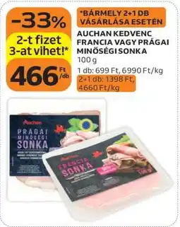Auchan AUCHAN KEDVENC FRANCIA VAGY PRÁGAI MINŐSÉGI SONKA ajánlat