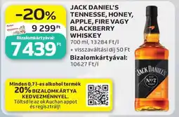 Auchan JACK DANIEL’S TENNESSE, HONEY, APPLE, FIRE VAGY BLACKBERRY WHISKEY ajánlat