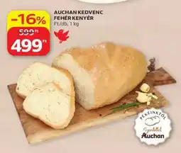 Auchan AUCHAN KEDVENC FEHÉR KENYÉR ajánlat