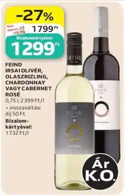Auchan FEIND IRSAI OLIVÉR, OLASZRIZLING, CHARDONNAY VAGY CABERNET ROSÉ ajánlat