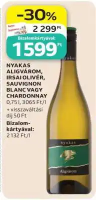 Auchan Nyakas Aligvárom, Irsai Olivér, Sauvignon Blanc vagy Chardonnay ajánlat
